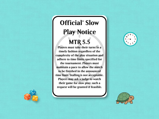 Official* Slow Play Notice (MTR 5.5) | Judge Collection | Custom MTG Token